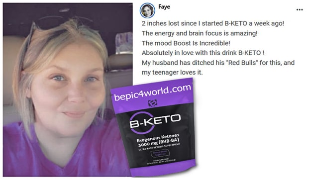 Faye about B-KETO supplement by B-Epic