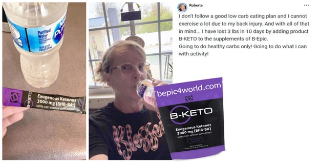 Roberta about B-KETO supplement by B-Epic